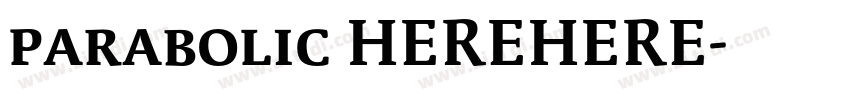parabolic HEREHERE字体转换
